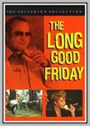 Long Good Friday (The)